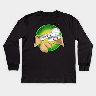 Fortune Cooke: You'll Die Kids Long Sleeve T-Shirt